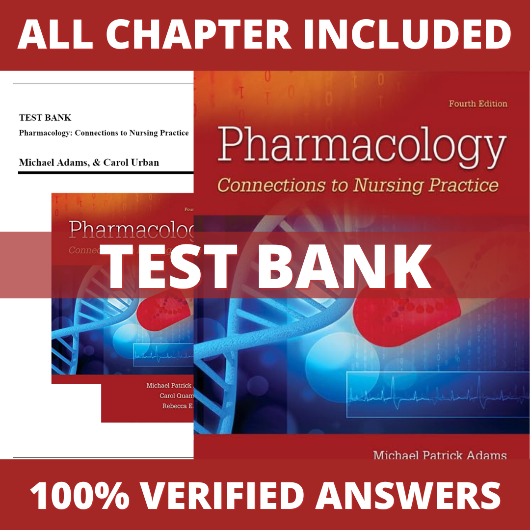 Test-Bank-for-Pharmacology-Connections-to-Nursing-Practice-4th-Edition-Adams-2018.png
